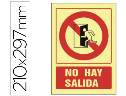 SYSSA - PICTOGRAMA SEÑAL DE NO HAY SALIDA EN PVC FOTOLUMINISCENTE 210X297 MM (Ref.5094F)