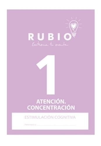 RUBIO - CUADERNO A4 ESTIMULACION COGNITIVA ATENCION Nº 1 (Ref.ECA1)