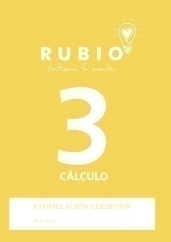 RUBIO - CUADERNO A4 ESTIMULACION COGNITIVA CALCULO Nº 3 (Ref.ECC3)