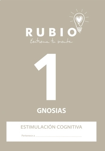 RUBIO - CUADERNO A4 ESTIMULACION COGNITIVA GNOSIAS Nº 1 (Ref.ECG1)